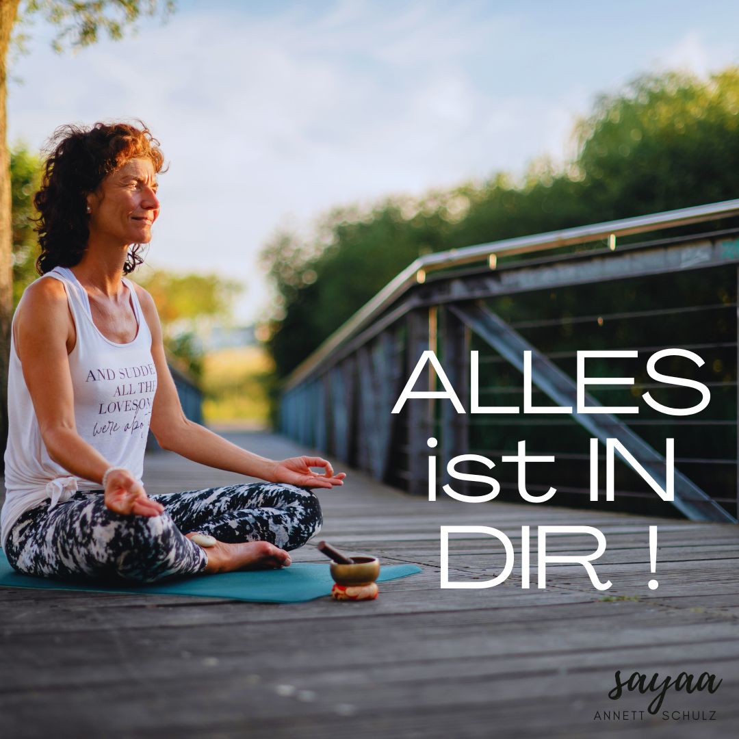 alles ist in Dir